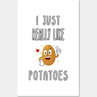 I Just Really Like Potatoes - Funny Potato gift Posters and Art